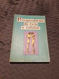 Przysposobienie do życia w rodzinie. Wiesław sokoluk Dagmara Andziak