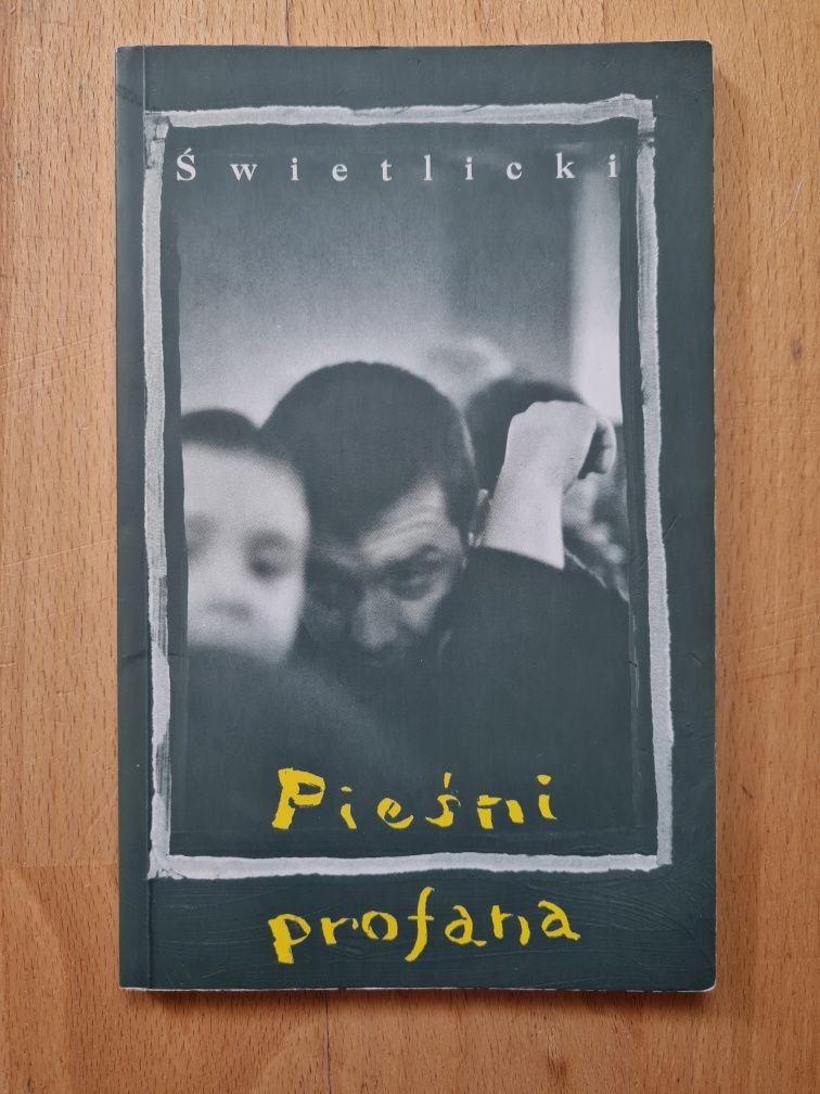 Marcin Świetlicki "Pieśni profana"