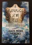 A Rapariga Sem Pele - Mads Peder Norbo