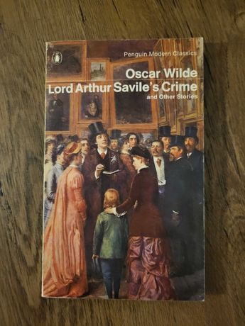 Książka: Oscar Wilde - Lord Arthur Saville's Crime and other stories