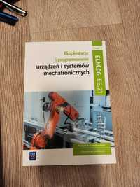 Książka Eksploatacja i programowanie urządzeń i systemów mechatroniczn