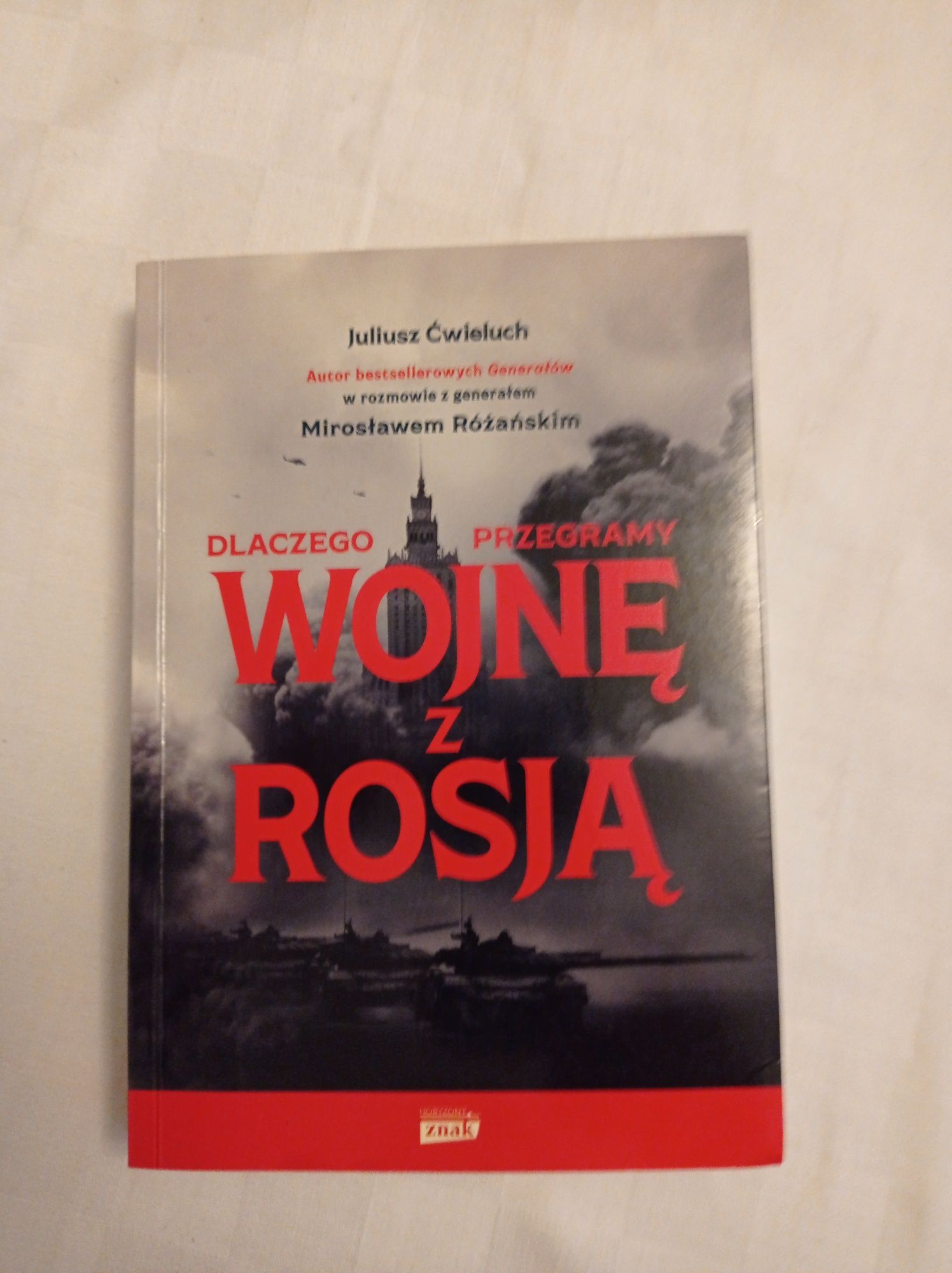 Dlaczego przegramy wojnę z Rosją.Juliusz Ćwieluch .