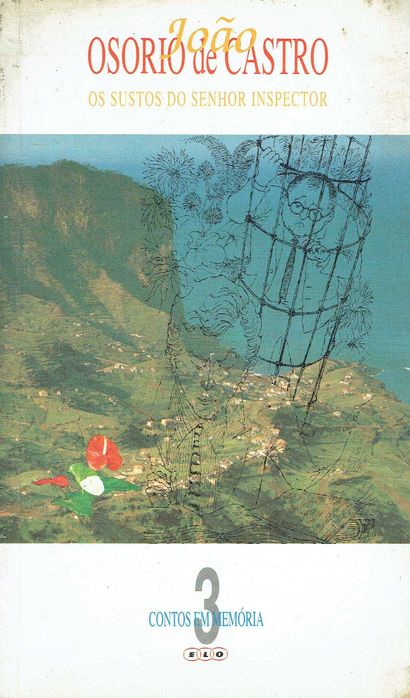 15828

Os Sustos do Senhor Inspector  
de João Osório de Castro