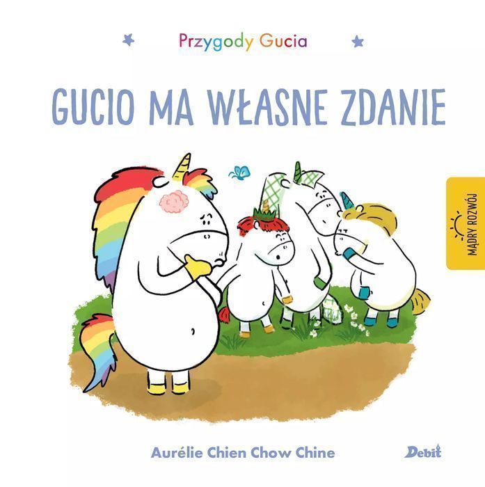 Przygody Gucia. Gucio Ma Własne Zdanie Wydawnictwo Debit