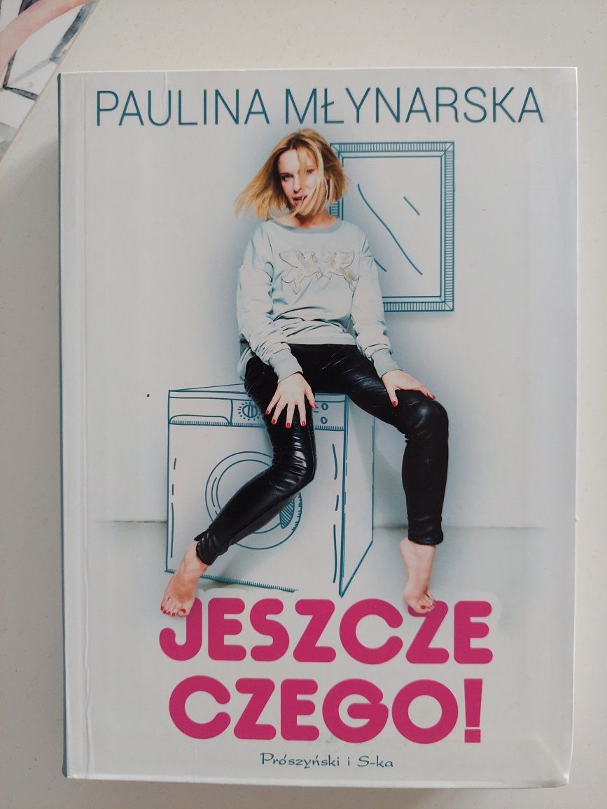 Jeszcze czego - Paulina Młynarska