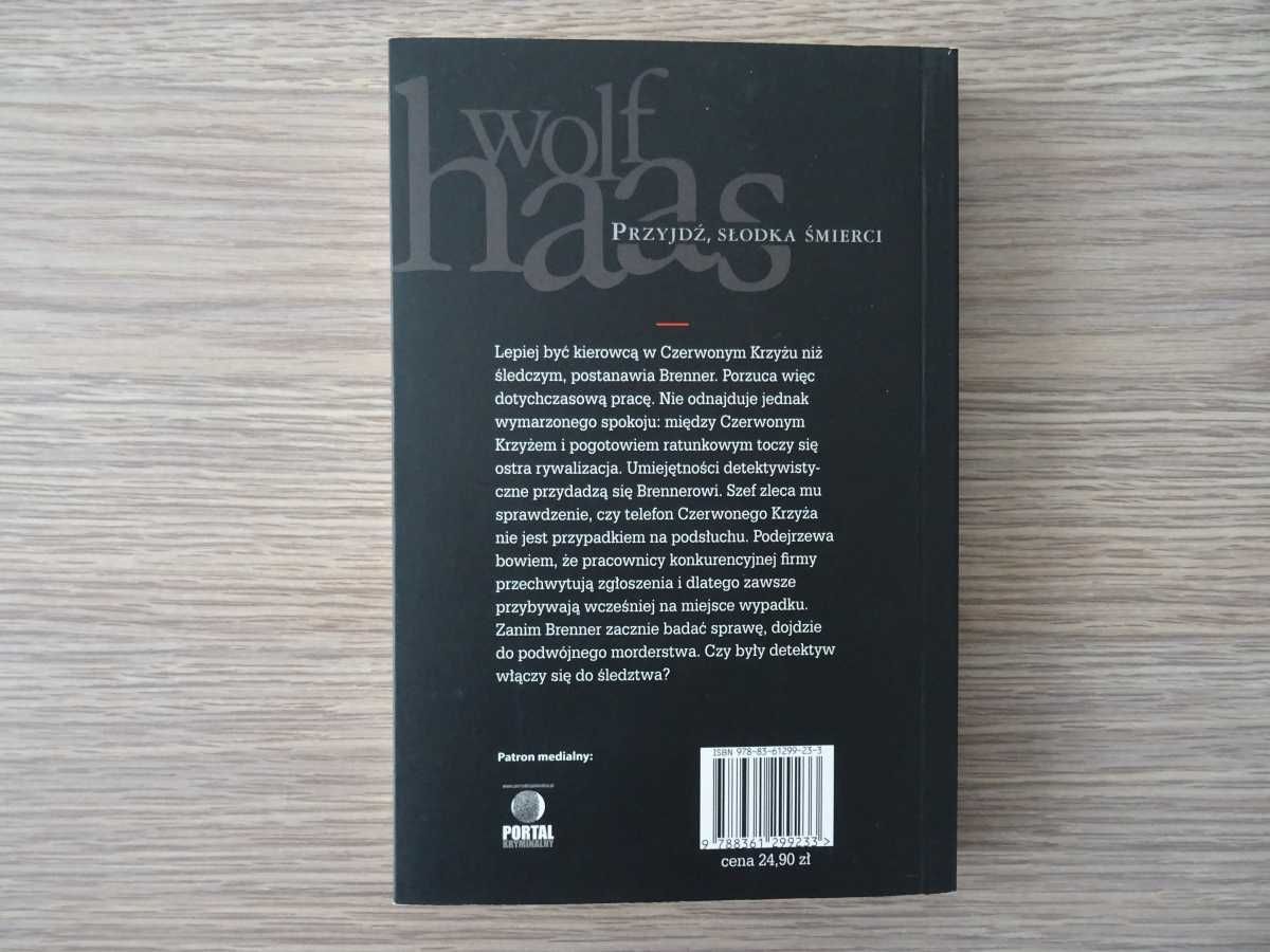 Kryminał - Wolf Haas, Przyjdź, słodka śmierci