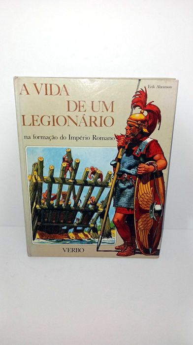 A Vida de um Legionário