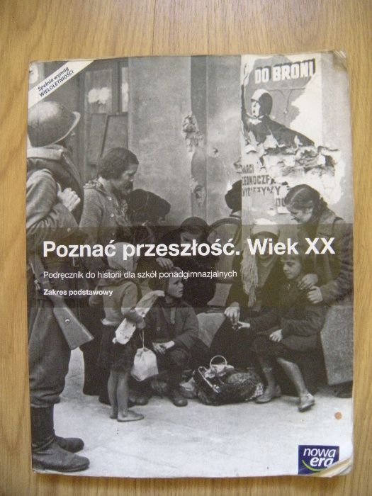 Poznać przeszłość Wiek XX podręcznik,książka do historii zakres podsta