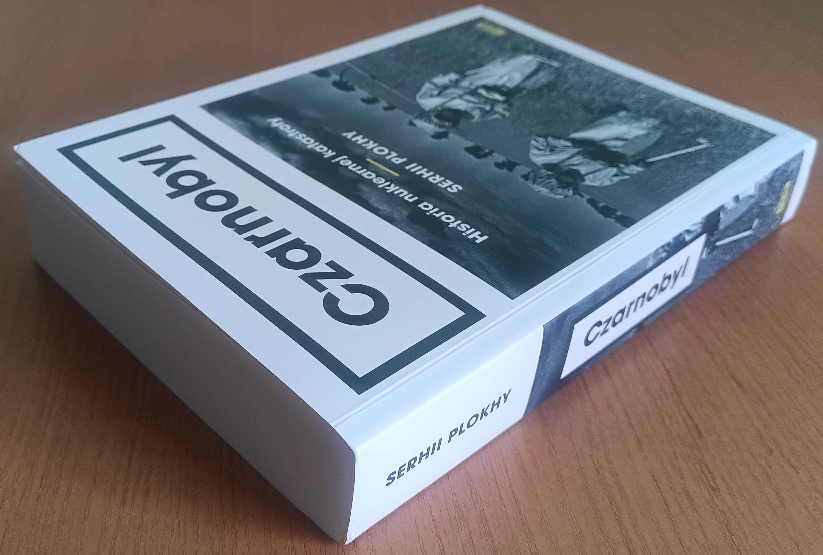 Serhii Plokhy "Czarnobyl. Historia nuklearnej katastrofy"