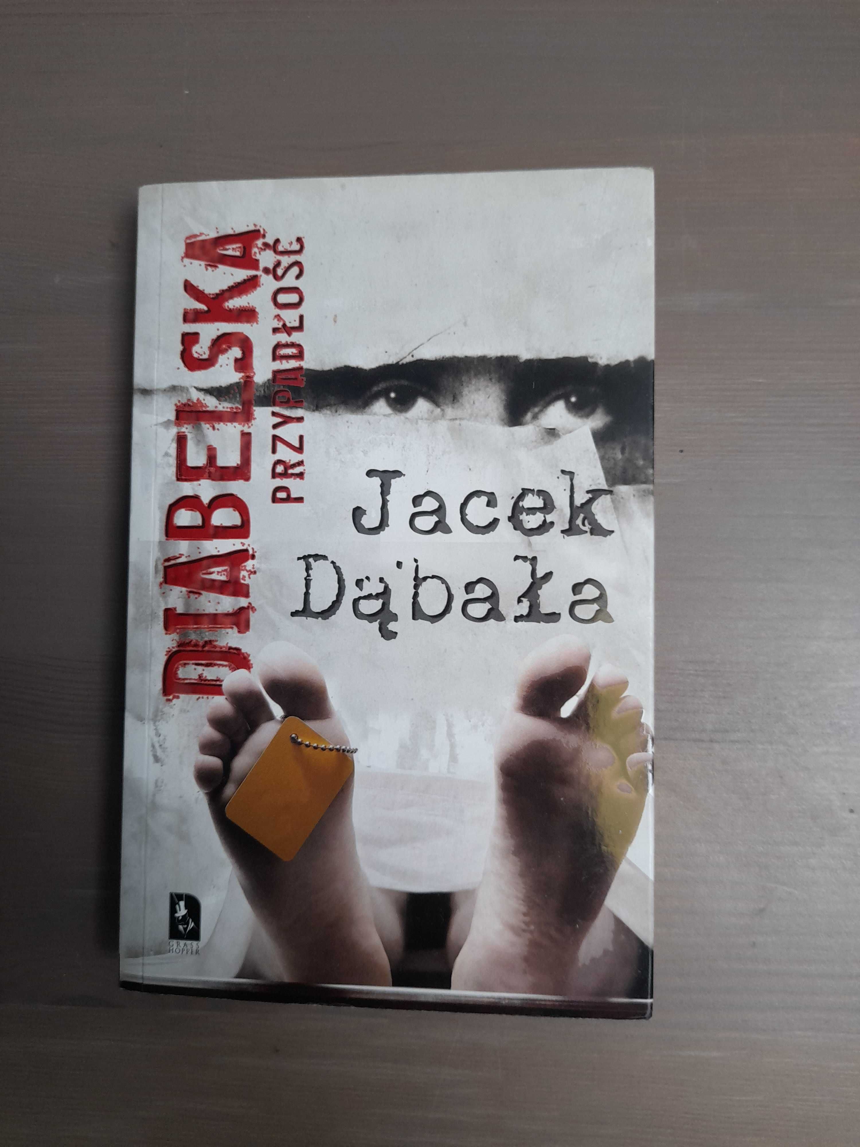 Diabelska przypadłość -Jacek Dąbała