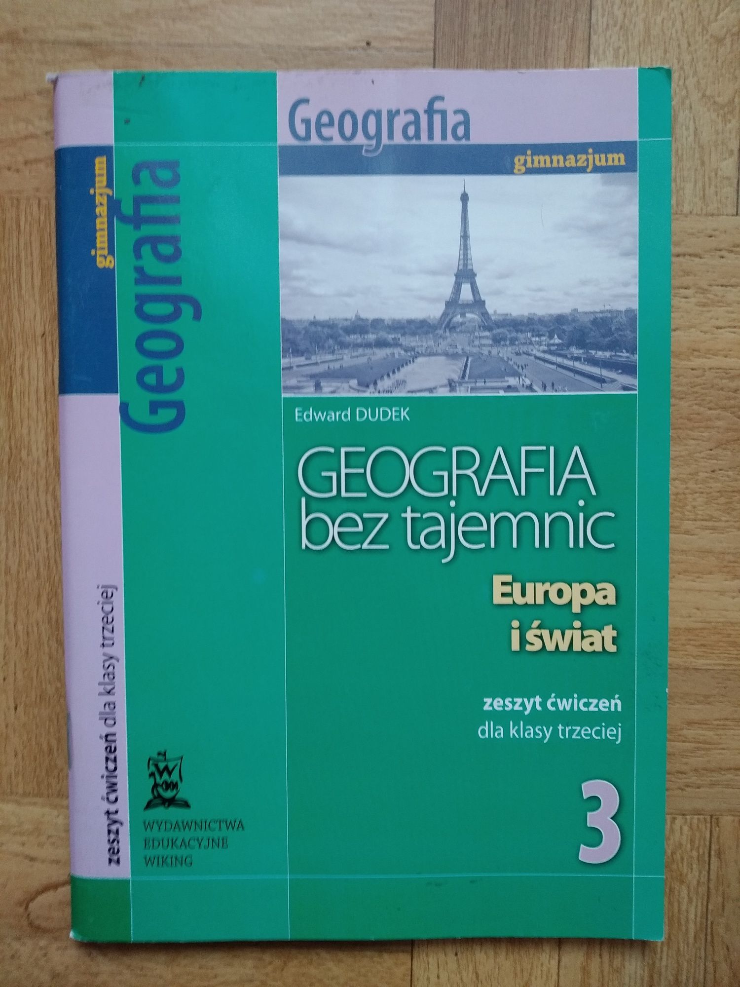 Geografia bez tajemnic , zeszyt ćwiczeń do klasy 3