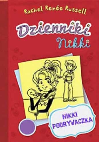 Dzienniki Nikki. Nikki Podrywaczka - Rachel Renee Russell