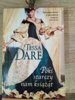 Tessa Dare
Póki starczy nam książąt