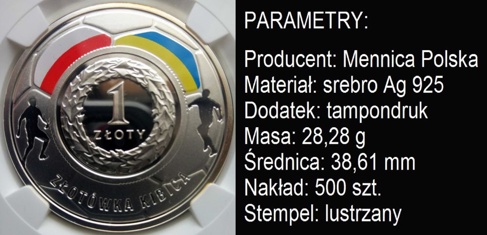 Złotówka Kibica Euro 2012, Ag 925 numizmat. NGC PF70 Ultra Cameo, Max!