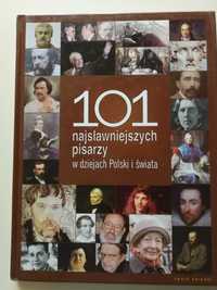 101 najsławniejszych pisarzy w dziejach Polski i świata