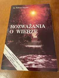 książka: Rozważania o wierze - ks.Tadeusz Dajczer - edycja paulińska