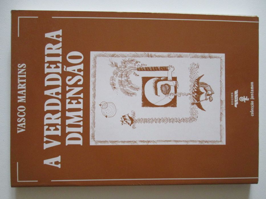 A Verdadeira Dimensão, de Vasco Martins