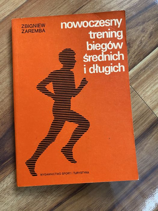 Nowoczesny trening biegów średnich i długich. Zbigniew Zaremba