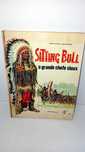 Sitting Bull - O Grande Chefe Sioux