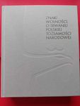 Znaki wolności. O trwaniu polskiej tożsamości narodowej