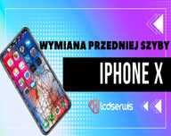 Regeneracja wymiana samej zbitej szyby iPhone X