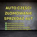 Sprzedaż auto części, złomowanie aut, sprzedaż samochodów