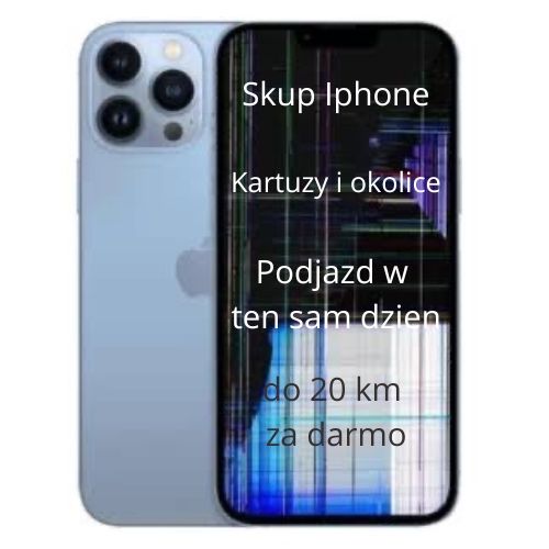 Skup telefonów Iphone - Uszkodzone i sprawne darmowy podjazd do 20 km