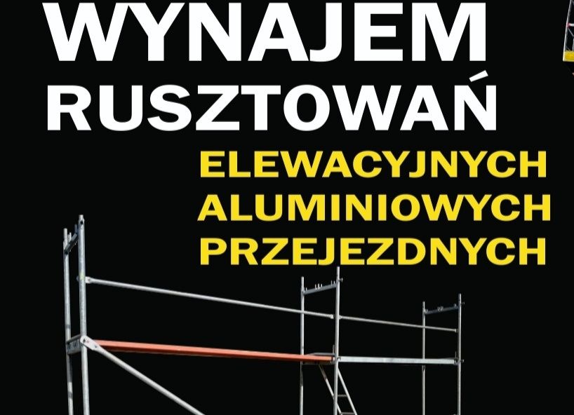 Wynajem rusztowań rusztowania rusztowanie