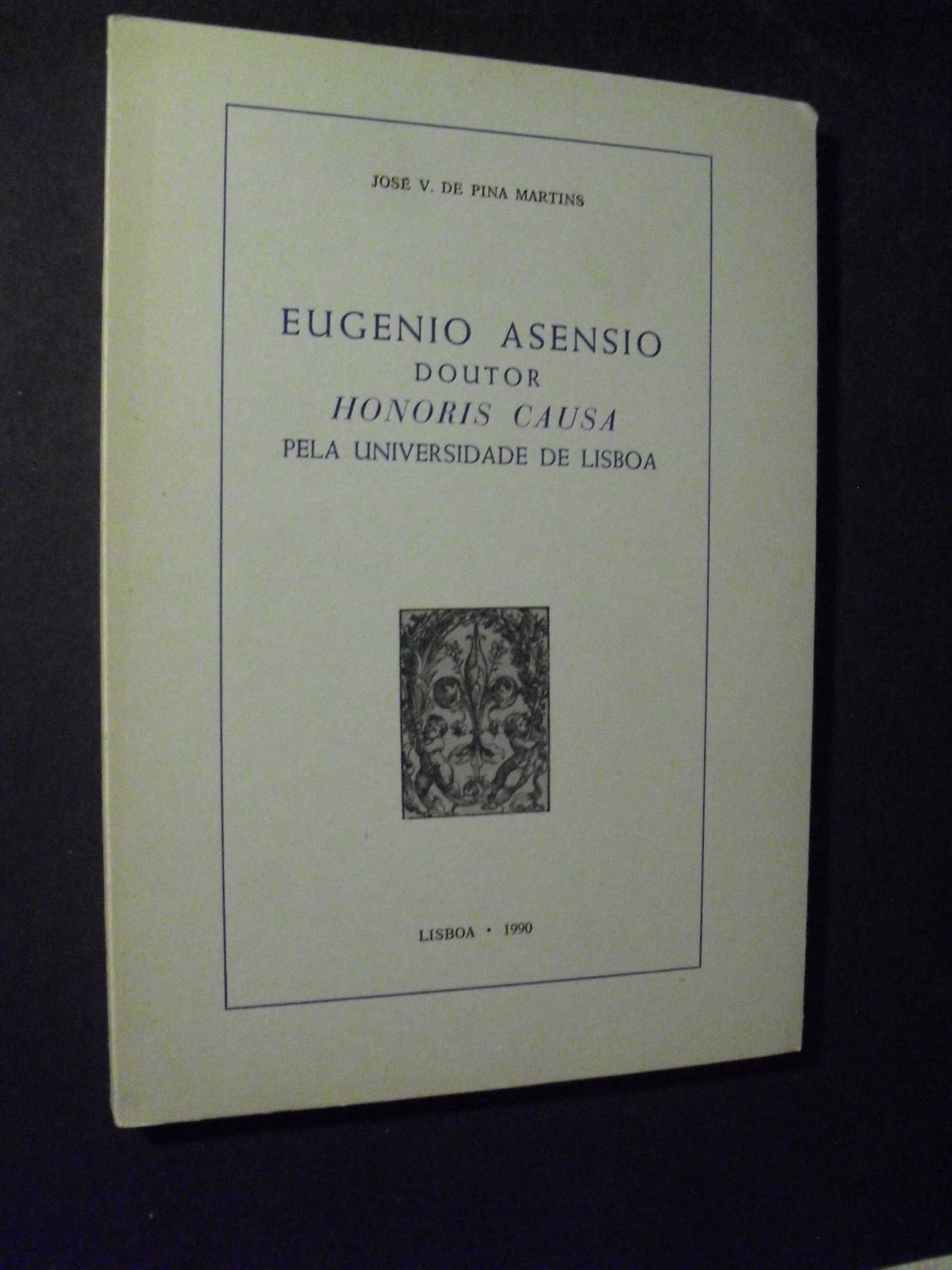 Martins (José V.de Pina);Eugenio Asencio Doutor Honoris Causa