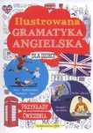 Ilustrowana Gramatyka Angielska Dla Dzieci Praca Zbiorowa