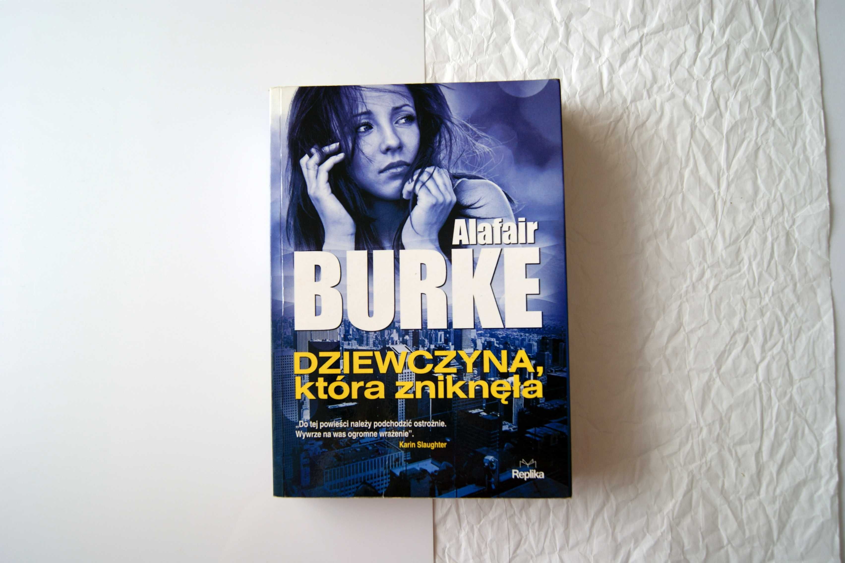 Dziewczyna, która zniknęła Alafair Burke