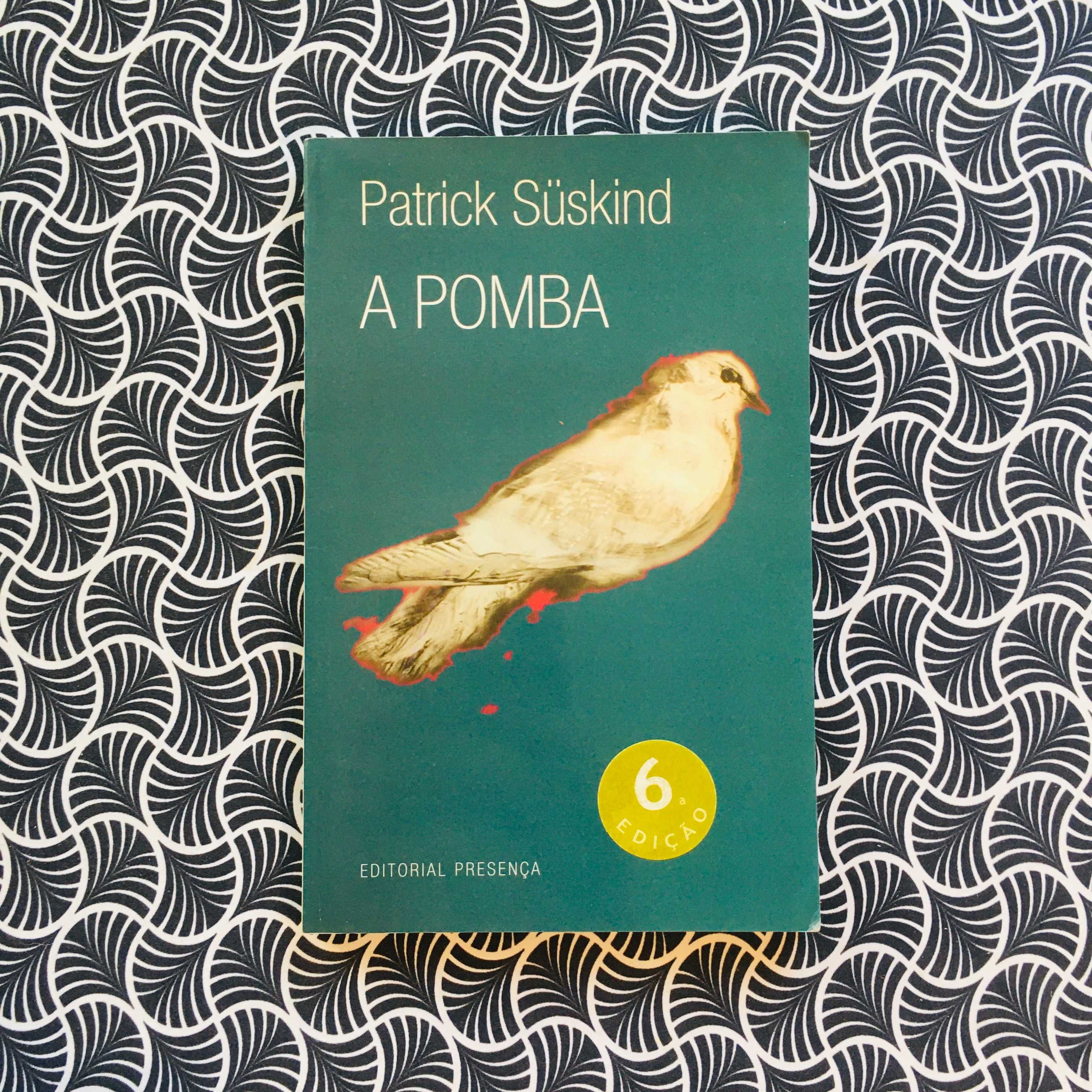 A Pomba  - Patrick Suskind