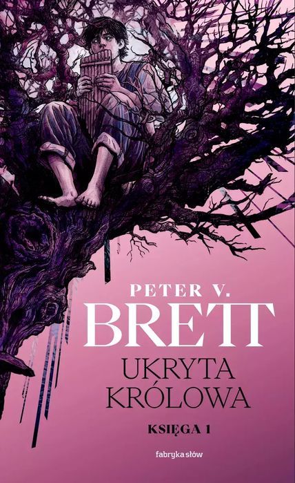 Ukryta Królowa. Księga 1. Cykl Zmroku Peter V. Brett Nowa