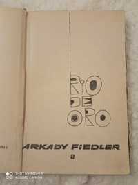 Rio de oro . Arkady Fiedler