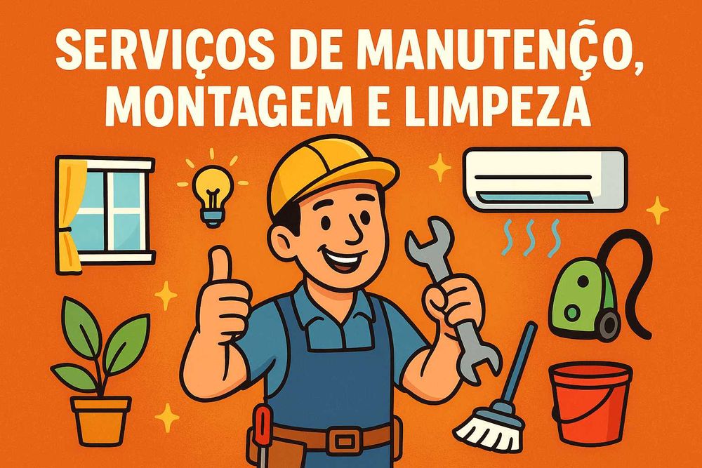 Serviços de Manutenção, Montagem e Limpeza em Lisboa
