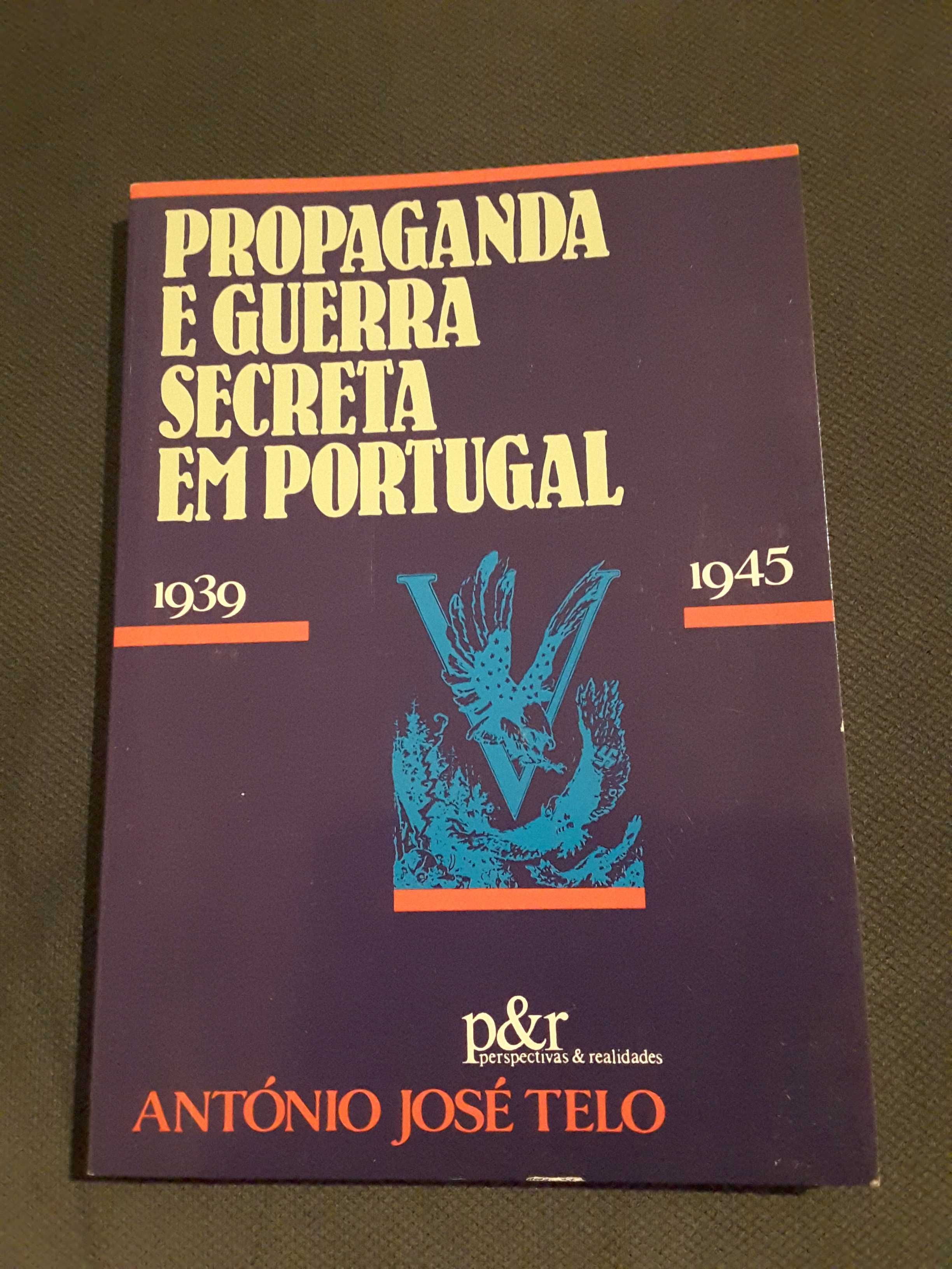 Propaganda e Guerra Secreta/ Ferreira Dias Júnior/ Salazar