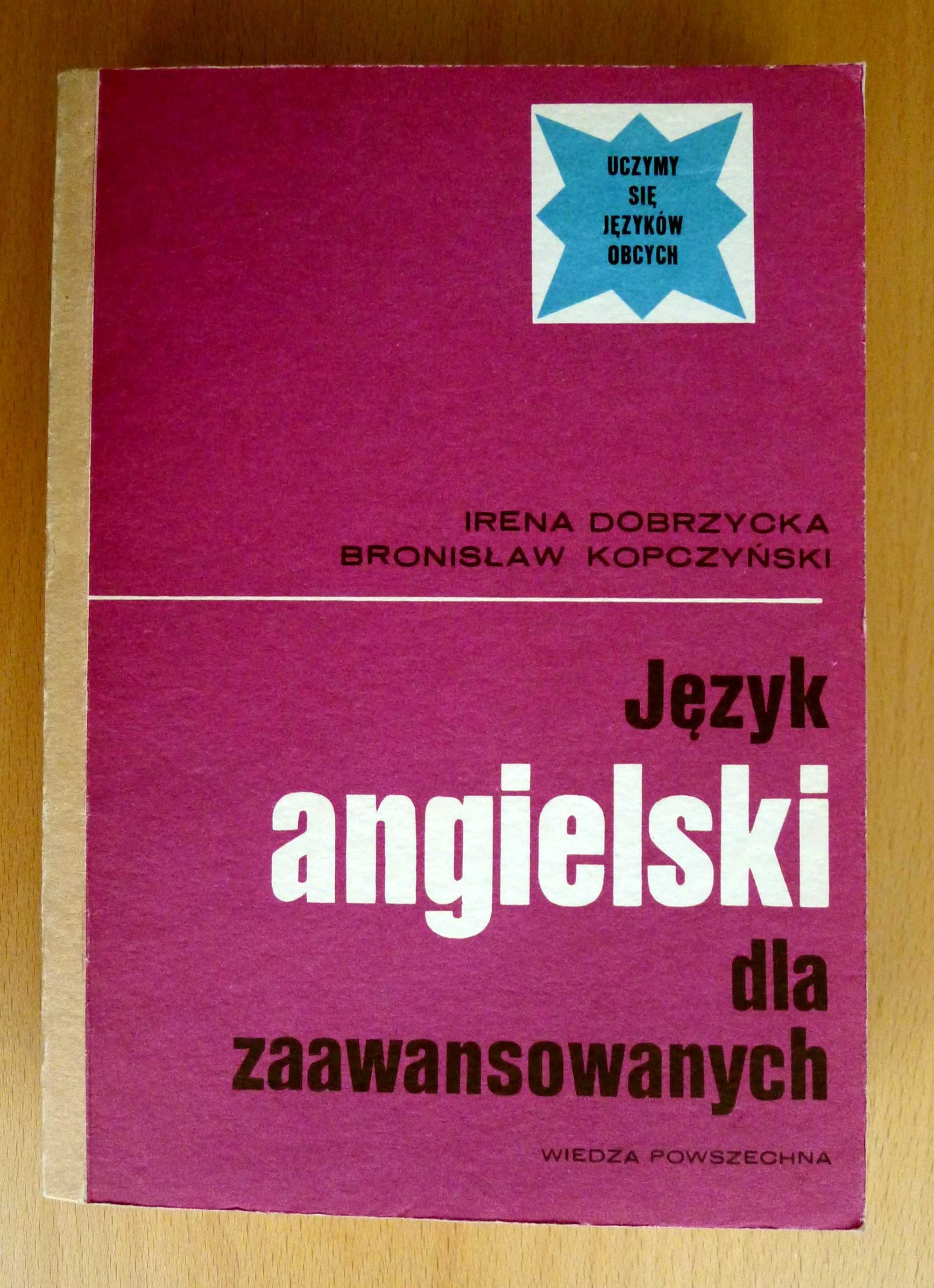Język angielski dla zaawansowanych, Dobrzycka , Kopczyński