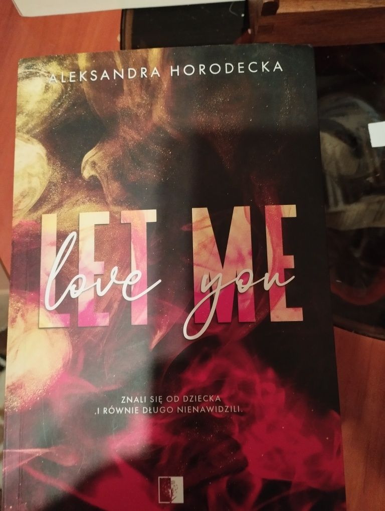 Let me love you Aleksandra Horodecka