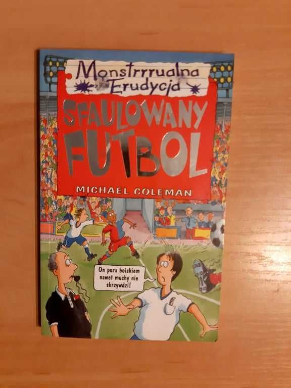 Sfaulowany Futbol - Monstrrrualna Erudycja