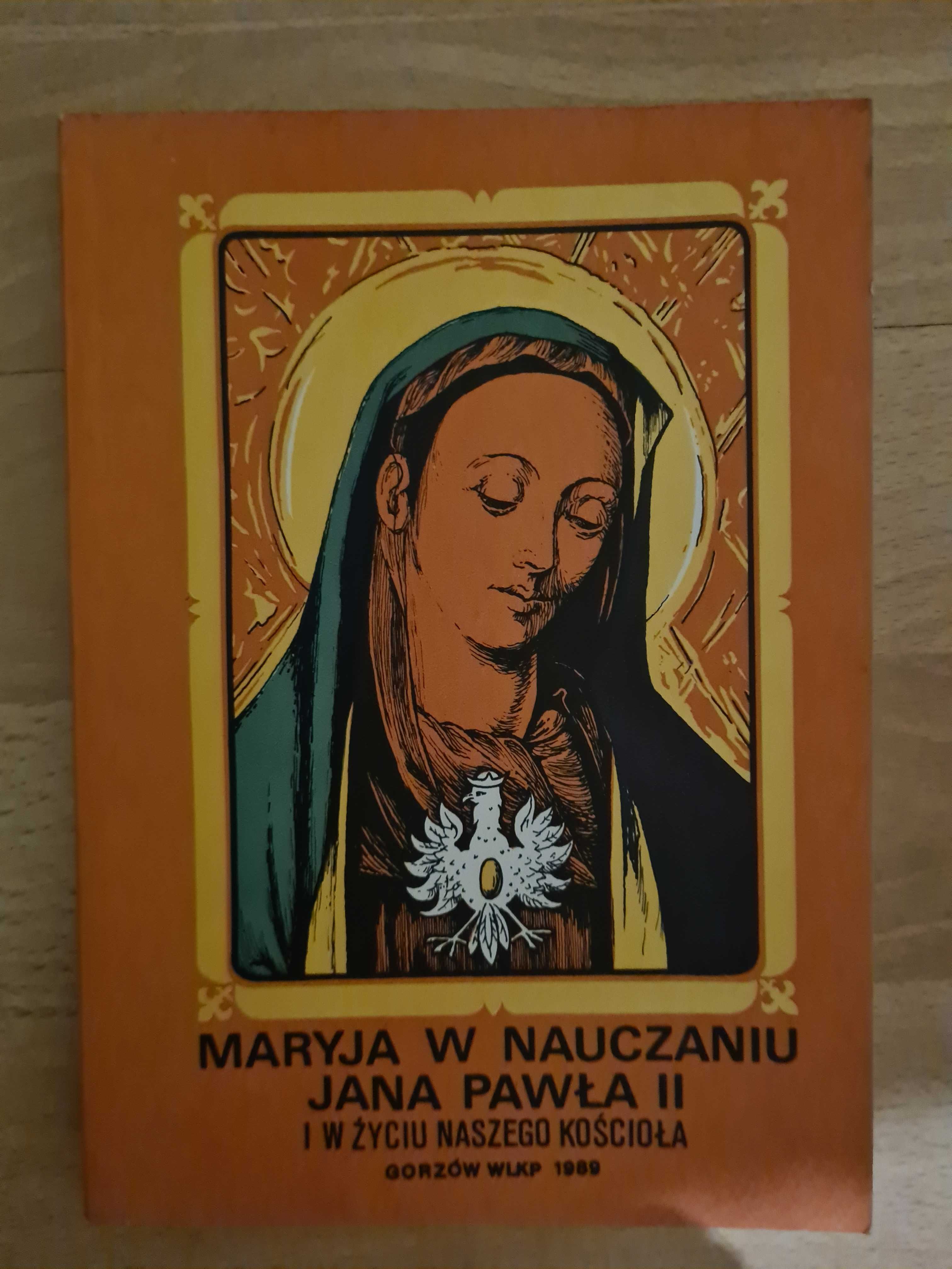 Maryja w nauczaniu Jana Pawła II