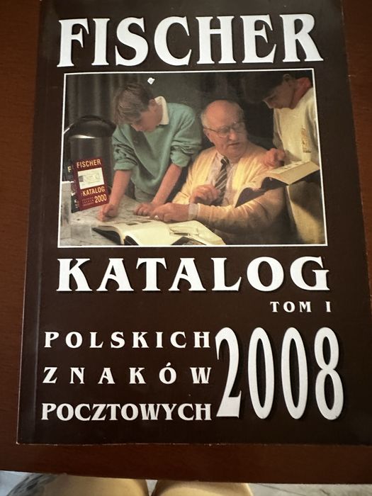 Fischer Katalog Polskich Znaków Pocztowych 2008 tom I