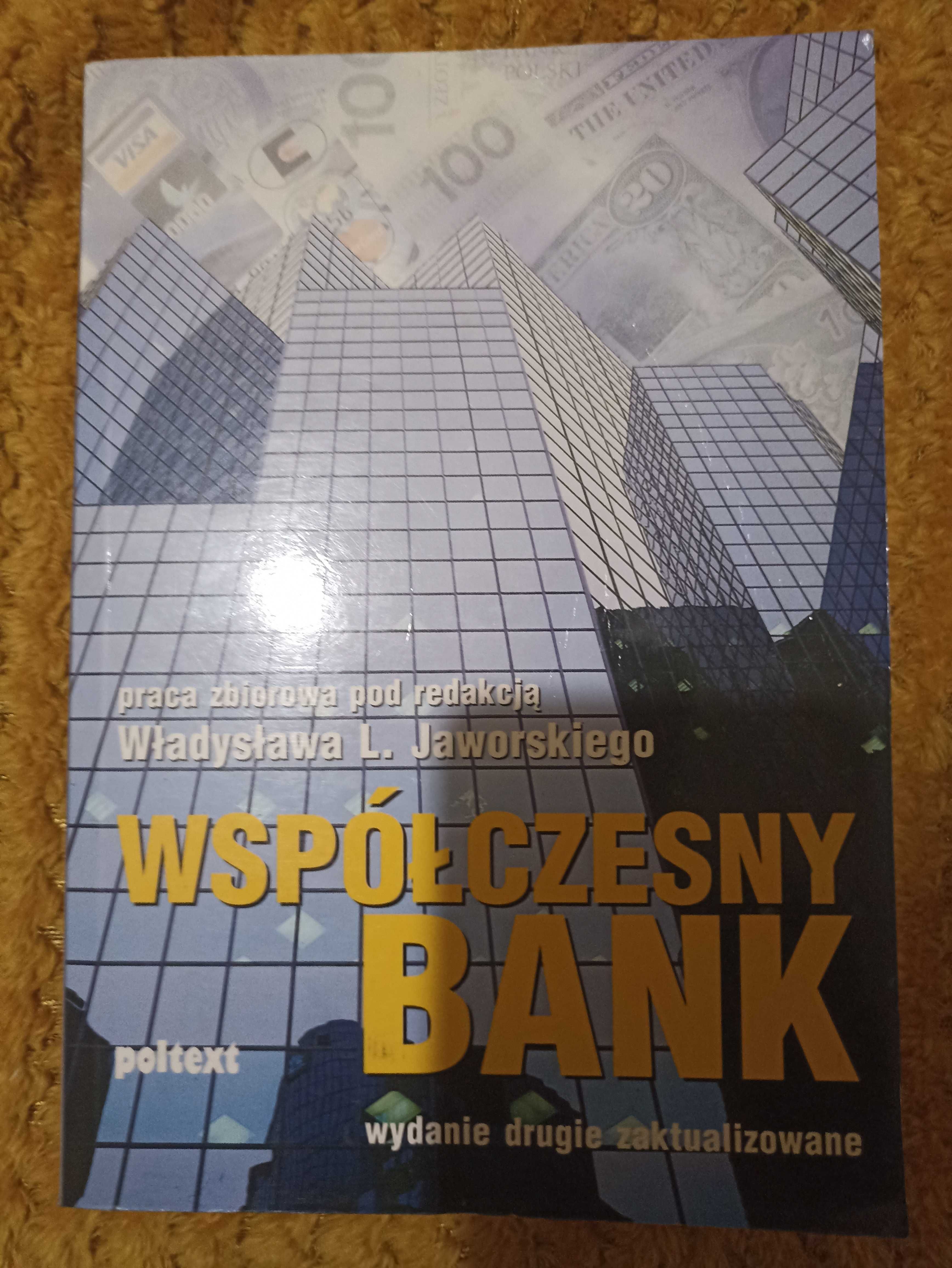 Współczesny bank, wyd. 2. Praca zbiorowa. Jaworski
