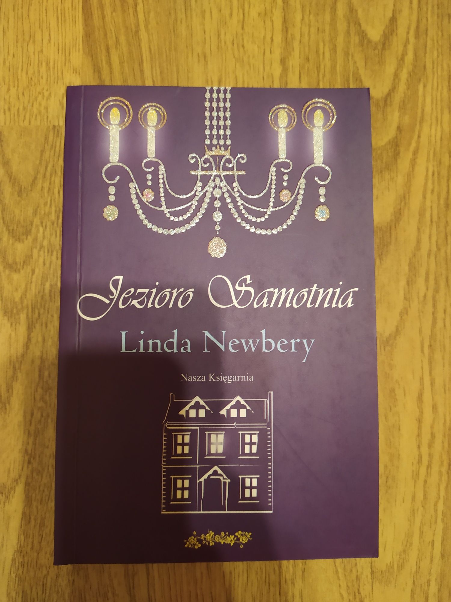 'Jezioro Samotnia' Linda Newbery