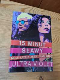 15 minut sławy - Moje lata z Andy Warholew - Ultra Violet ~