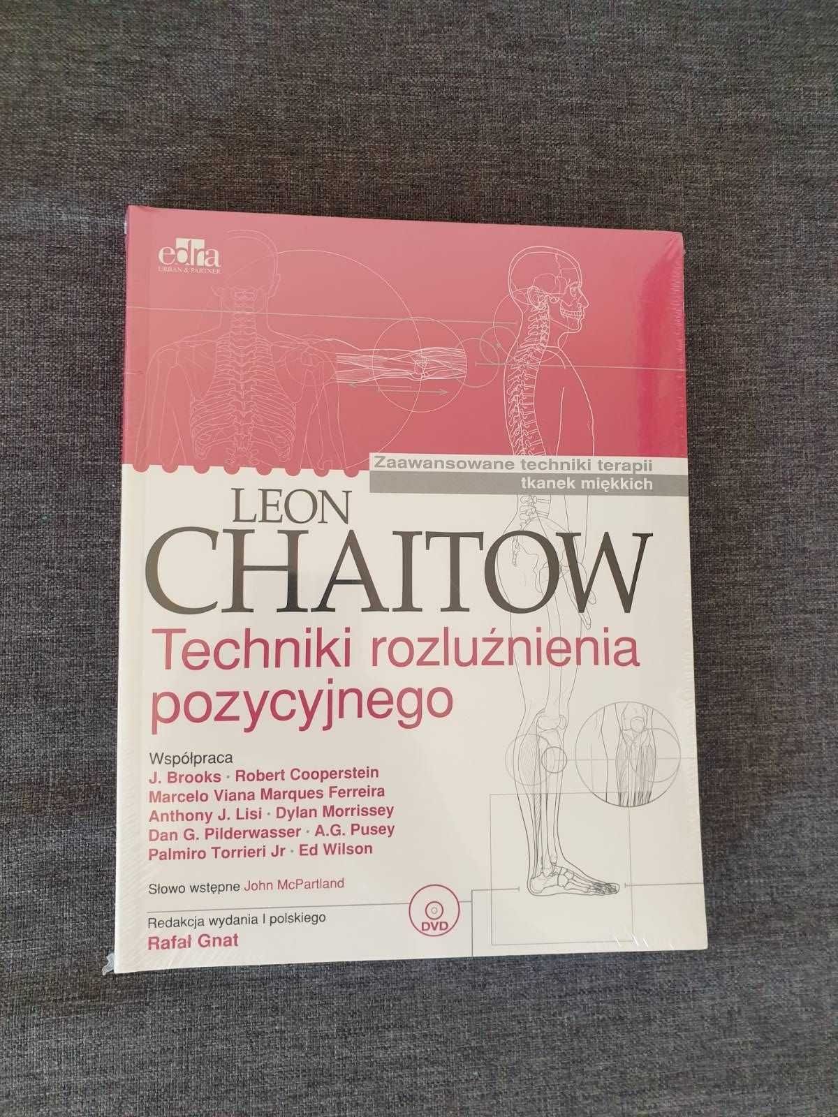 Chaitow - Techniki rozluźnienia pozycyjnego