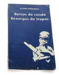 Berços de Renda, Enxergas de Trapos, de Álvaro Fernandes