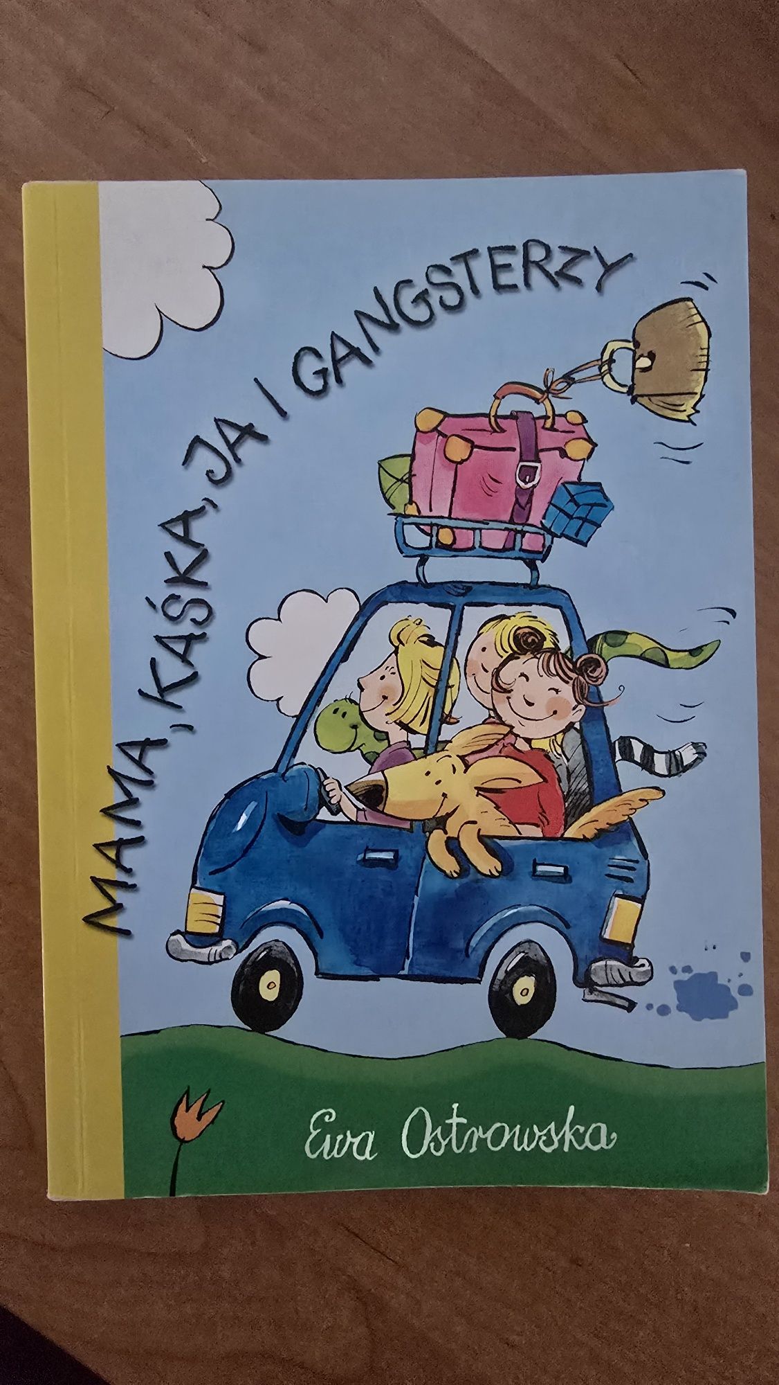 Mama, Kaśka, ja i gangsterzy książka