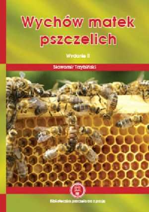 Wychów matek pszczelich