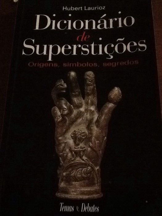 1 Edição - Hubert Laurioz - Dicionario de Superstiçoes -
