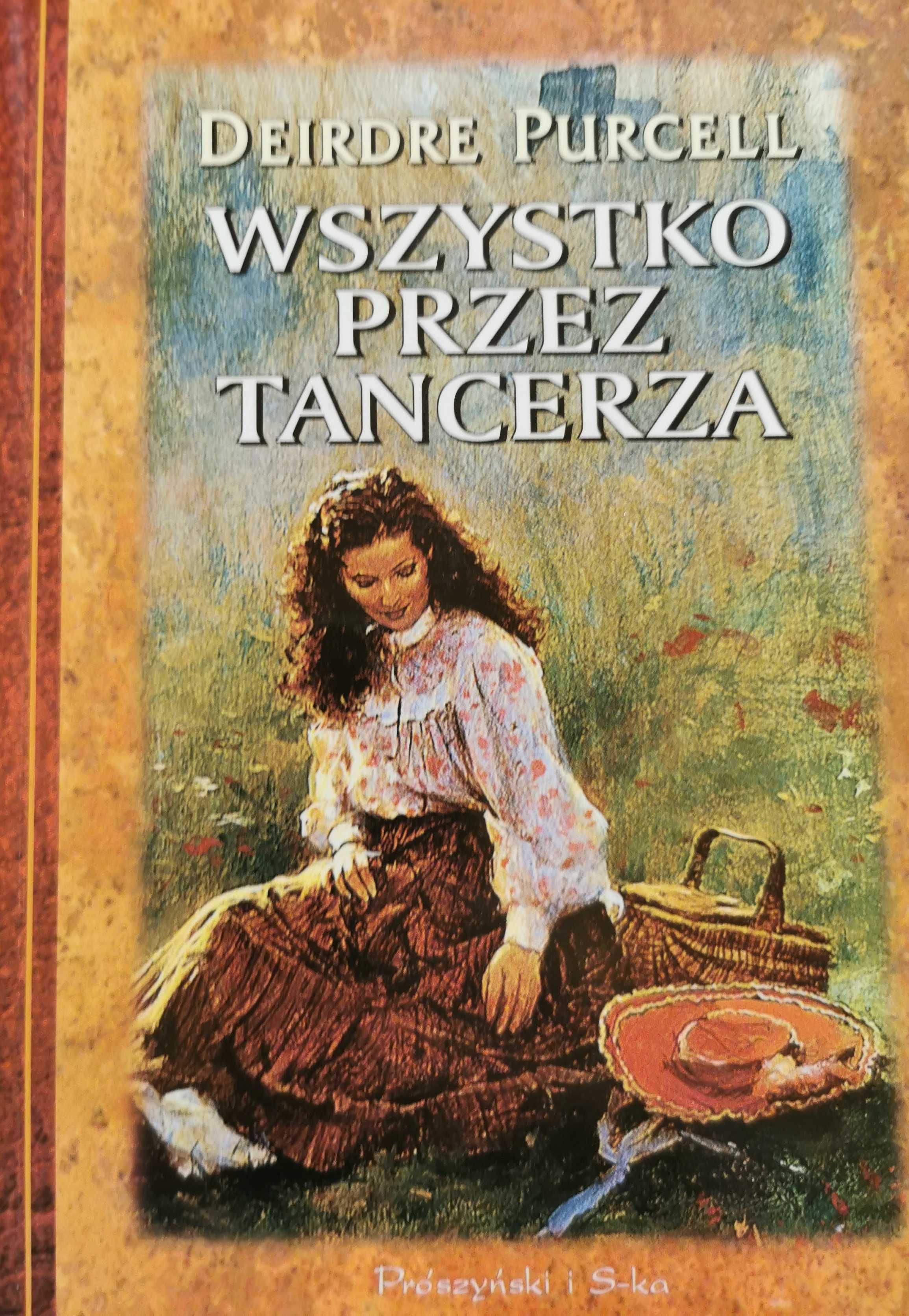 Wszystko przez tancerza Deirdre Purcell